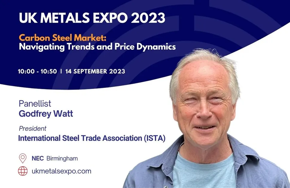 UK Metals Expo 2023 interview with International Steel Trade |Association (ISTA) president Godfrey Watt