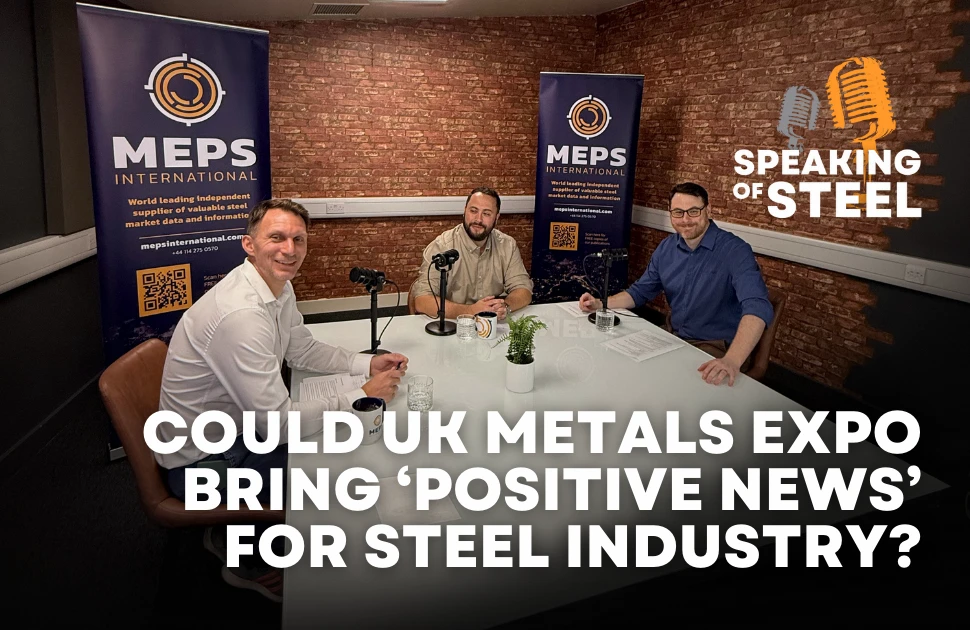 Panellists on the pre-UK Metals Expo episode of MEPS's Speaking of Steel podcast