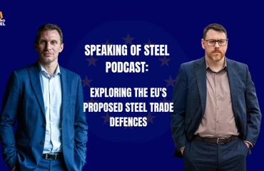 MEPS's new Speaking of Steel podcast explores the European Commission's proposals to replace its current steel import safeguard measures